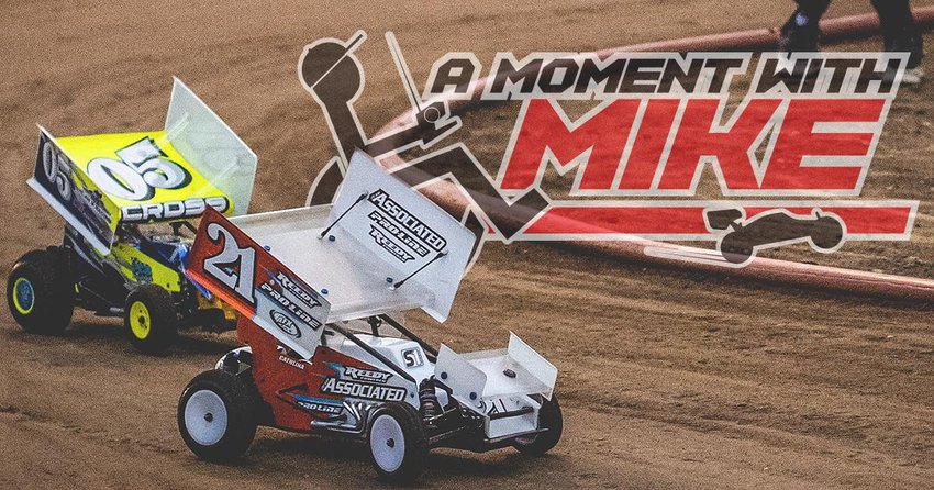 Main Photo: A MOMENT WITH MIKE: R/C Dirt Oval Racing on the Rise