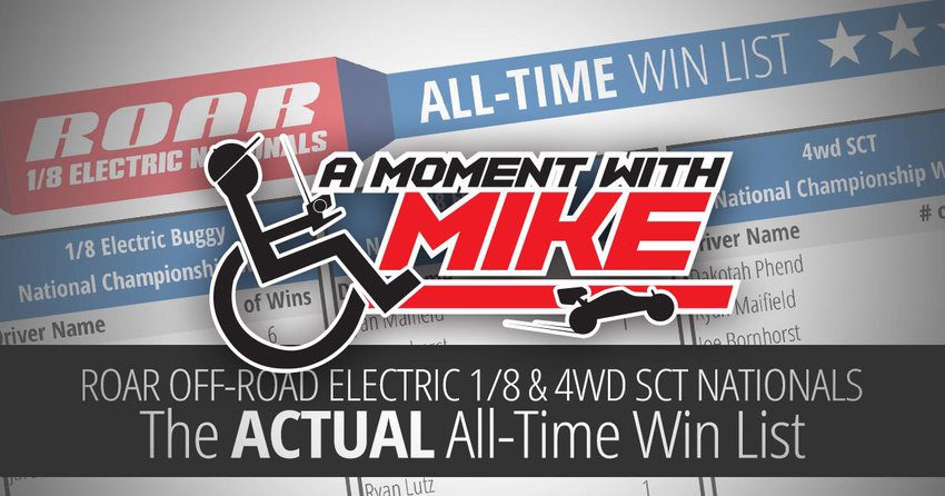 Main Photo: A MOMENT WITH MIKE: The ACTUAL ROAR 1/8 Electric All-Time Win List