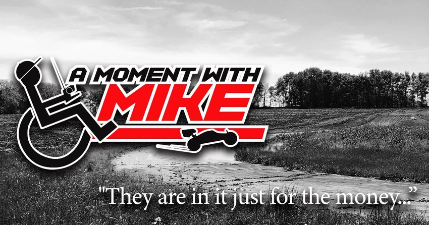 Main Photo: A MOMENT WITH MIKE: Track Owners - Just In It For The Money