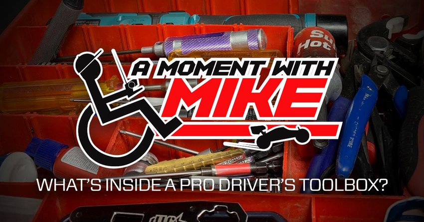 Main Photo: A MOMENT WITH MIKE: What's In A Pro Driver's Toolbox?